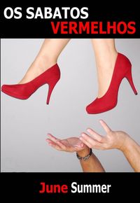 Produktbild: Os Sapatos Vermelhos
