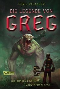 Produktbild: Die Legende von Greg 3: Die absolut epische Turbo-Apokalypse