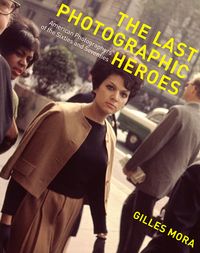 Produktbild: Mora, G: The Last Photographic Heroes