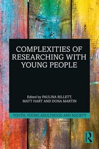 Produktbild: Complexities of Researching with Young People