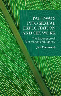 Produktbild: Pathways into Sexual Exploitation and Sex Work