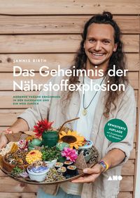 Produktbild: Das Geheimnis der N&auml;hrstoffexplosion