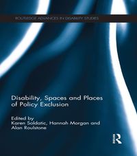 Produktbild: Disability, Spaces and Places of Policy Exclusion
