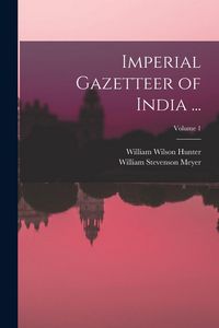 Produktbild: Imperial Gazetteer of India ...; Volume 1