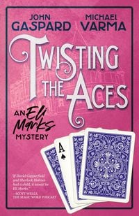 Produktbild: Twisting the Aces (The Eli Marks Mystery Series, #10)
