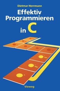Produktbild: Effektiv Programmieren in C