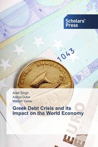 Produktbild: Greek Debt Crisis and its Impact on the World Economy