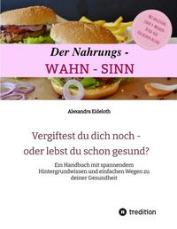 Produktbild: Der Nahrungs- WAHN-SINN