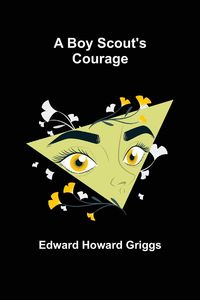 Produktbild: A Boy Scout's Courage