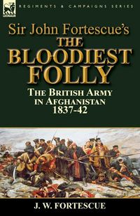 Produktbild: Sir John Fortescue's The Bloodiest Folly