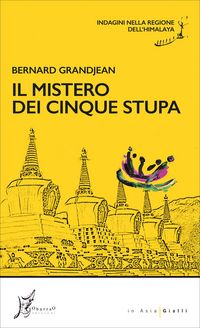 Produktbild: Il mistero dei cinque stupa