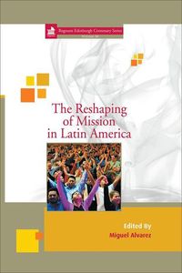 Produktbild: The Reshaping of Mission in Latin America