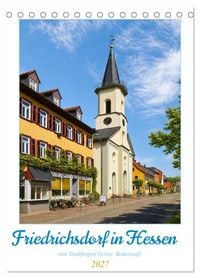 Produktbild: Friedrichsdorf in Hessen vom Stadtfotograf Petrus Bodenstaff (Tischkalender 2027 DIN A5 hoch), CALVENDO Monatskalender