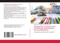 Produktbild: Calidad De La Educaci&oacute;n Y Pr&aacute;cticas Evaluativas De Los Maestros