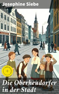 Produktbild: Die Oberheudorfer in der Stadt