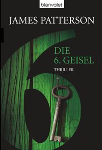 Bild vom Artikel Die 6. Geisel / Der Club der Ermittlerinnen Bd.6 vom Autor James Patterson