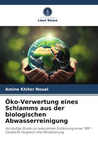 Produktbild: &Ouml;ko-Verwertung eines Schlamms aus der biologischen Abwasserreinigung