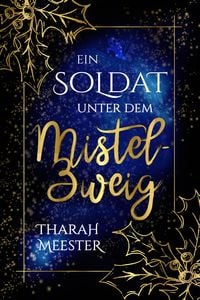 Produktbild: Ein Soldat unter dem Mistelzweig