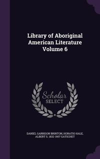 Produktbild: Library of Aboriginal American Literature Volume 6