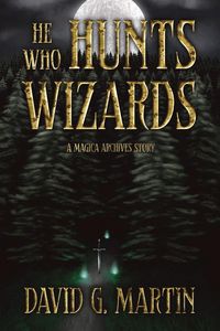 Produktbild: He Who Hunts Wizards