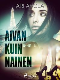 Produktbild: Aivan kuin nainen