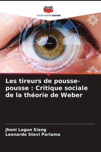 Produktbild: Les tireurs de pousse-pousse : Critique sociale de la th&eacute;orie de Weber