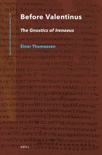 Produktbild: Before Valentinus: The Gnostics of Irenaeus