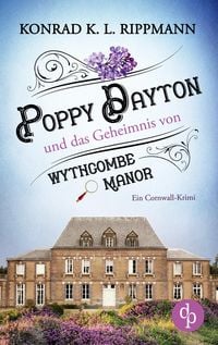 Produktbild: Poppy Dayton und das Geheimnis von Wythcombe Manor