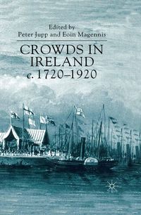 Produktbild: Crowds in Ireland, c.1720-1920