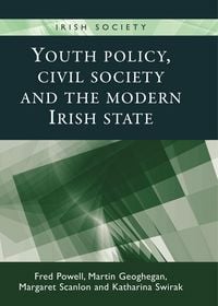 Produktbild: Youth Policy, Civil Society and the Modern Irish State