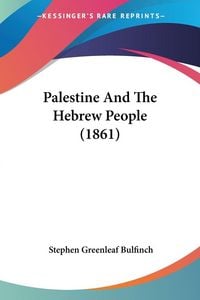 Produktbild: Palestine And The Hebrew People (1861)