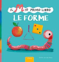 Produktbild: Le forme. Il mio primo libro