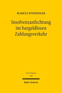 Produktbild: Insolvenzanfechtung im bargeldlosen Zahlungsverkehr