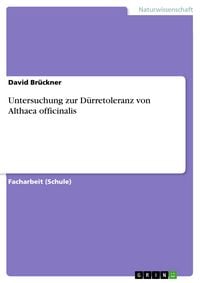 Produktbild: Untersuchung zur D&uuml;rretoleranz von Althaea officinalis