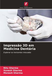 Produktbild: Impress&atilde;o 3D em Medicina Dent&aacute;ria
