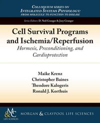 Produktbild: Cell Survival Programs and Ischemia/Reperfusion