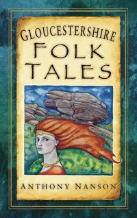 Produktbild: Gloucestershire Folk Tales