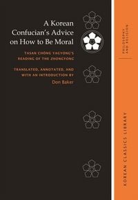 Produktbild: A Korean Confucian's Advice on How to Be Moral