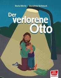 Produktbild: Der verlorene Otto. Bilderbuch