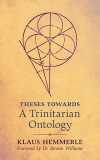 Produktbild: Theses Towards A Trinitarian Ontology