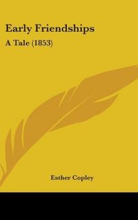 Produktbild: Copley, E: Early Friendships