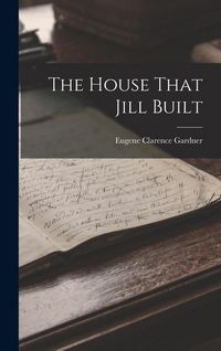 Produktbild: The House That Jill Built