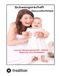 Produktbild: Schwangerschaft Gesundheitstipps
