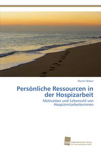 Produktbild: Pers&ouml;nliche Ressourcen in der Hospizarbeit