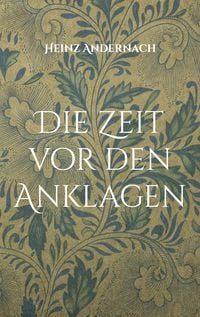 Produktbild: Die Zeit vor den Anklagen