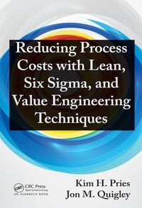 Produktbild: Reducing Process Costs with Lean, Six Sigma, and Value Engineering Techniques