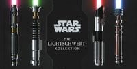 Produktbild: Star Wars: Die Lichtschwert-Kollektion