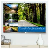 Produktbild: Friedliche Einsamkeit: Natur in ihrer stillen Pracht (hochwertiger Premium Wandkalender 2027 DIN A2 quer), Kunstdruck in Hochglanz