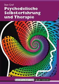 Produktbild: Psychedelische Selbsterfahrung und Therapie
