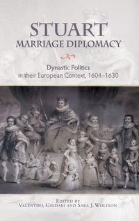 Produktbild: Stuart Marriage Diplomacy